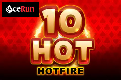 10 Hot HOTFIRE